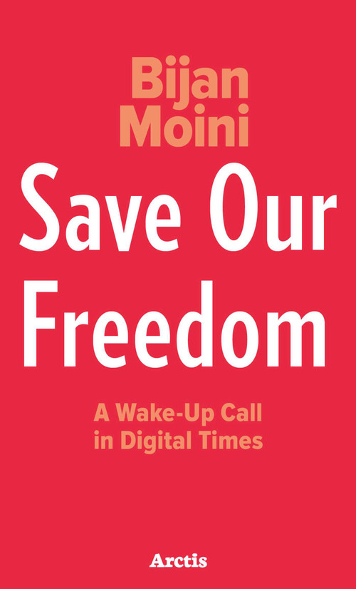 Save Our Freedom by Bijan Moini, 9781646900084