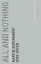 All and Nothing (A Digital Apocalypse) by Martin Burckhardt, Dirk Hofer, Erik Butler, 9780262534253