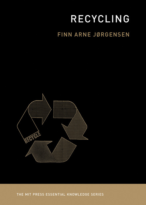 Recycling by Finn Arne Jorgensen, 9780262537827