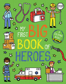 My First Big Book of Heroes by Little Bee Books, 9781499811902