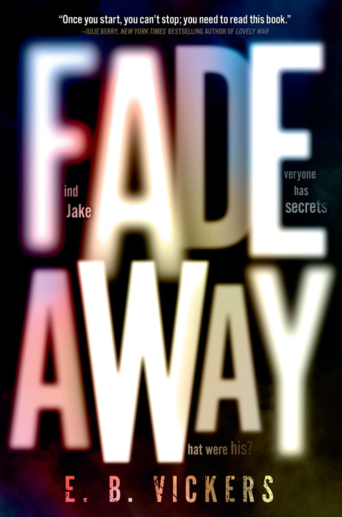 Fadeaway - 9780593180198 by E. B. Vickers, 9780593180198