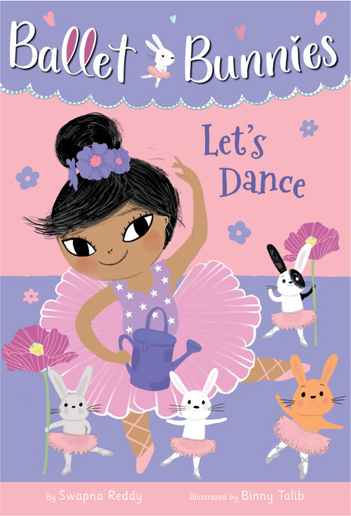 Ballet Bunnies #2: Let's Dance by Swapna Reddy, Binny Talib, 9780593304952