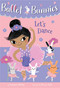 Ballet Bunnies #2: Let's Dance by Swapna Reddy, Binny Talib, 9780593304952