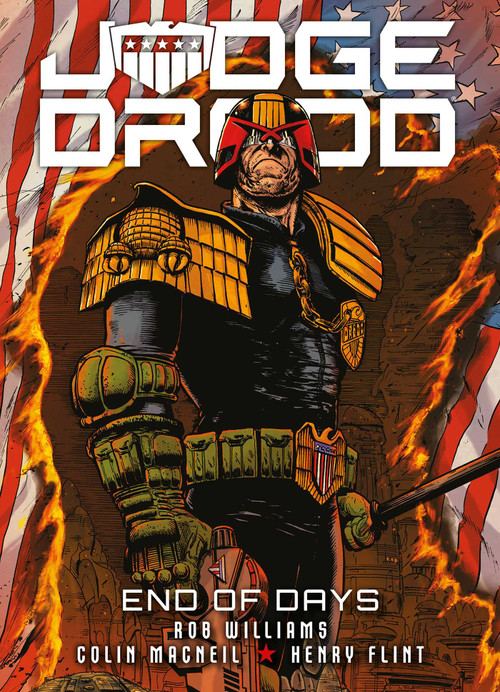 Judge Dredd: End of Days by Rob Williams, Henry Flint, Colin MacNeil, Arthur Wyatt, 9781781089040