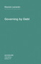 Governing by Debt by Maurizio Lazzarato, Joshua David Jordan, 9781584351634