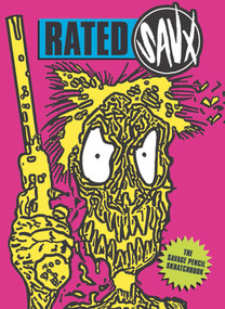 Rated Savx (The Savage Pencil Scratchbook) by Savage Pencil, 9781907222696