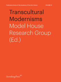 Transcultural Modernisms by Model House Research Group, 9783956790126