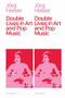 Double Lives in Art and Pop Music by Jorg Heiser, 9783956790959