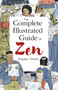 The Complete Illustrated Guide to Zen by Seigaku Amato, 9781614295716