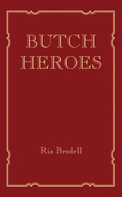 Butch Heroes by Ria Brodell, 9780262038973
