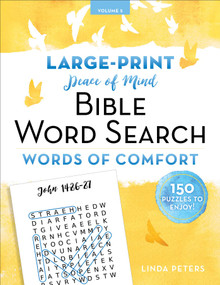 Peace of Mind Bible Word Search: Words of Comfort by Linda Peters, 9781680996982
