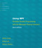 Using MPI, third edition (Portable Parallel Programming with the Message-Passing Interface) by William Gropp, Ewing Lusk, Anthony Skjellum, 9780262527392