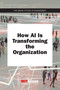 How AI Is Transforming the Organization by MIT Sloan Management Review, 9780262538398