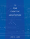 The Soar Cognitive Architecture by John E. Laird, 9780262538534