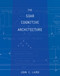 The Soar Cognitive Architecture by John E. Laird, 9780262538534