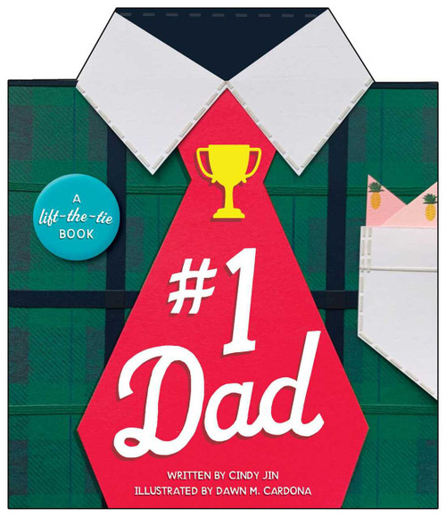 #1 Dad (A Lift-the-Tie Book) by Cindy Jin, Dawn M. Cardona, 9781534483651