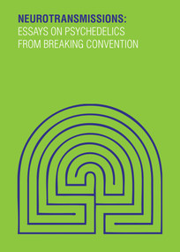 Neurotransmissions (Essays on Psychedelics from Breaking Convention) by David Luke, Dave King, 9781907222436
