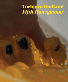 Fifth Honeymoon by Torbjorn Rodland, Steinar Sekkingstad, Axel Wieder, 9783956794124