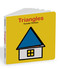 Triangles (An Interactive Shapes Book for the Youngest Readers) by Yusuke Yonezu, Yusuke Yonezu, 9789888240692