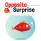 Opposite Surprise by Agnese Baruzzi, Agnese Baruzzi, 9789888341375