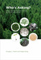 Who's Asking? (Native Science, Western Science, and Science Education) by Douglas L. Medin, Megan Bang, 9780262026628