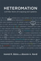 Heteromation, and Other Stories of Computing and Capitalism by Hamid R. Ekbia, Bonnie A. Nardi, 9780262036252