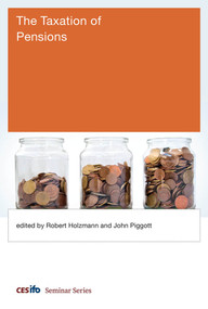 The Taxation of Pensions by Robert Holzmann, John Piggott, 9780262038324