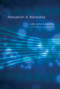 Allocation in Networks by Jens Leth Hougaard, Herve Moulin, 9780262038645