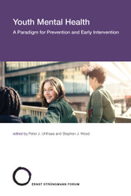 Youth Mental Health (A Paradigm for Prevention and Early Intervention) by Peter J. Uhlhaas, Stephen J. Wood, 9780262043977