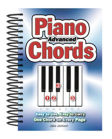 Advanced Piano Chords (Easy to Use, Easy to Carry, One Chord on Every Page) by Jake Jackson, 9780857753755