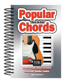 How to Use Popular Chords (Easy-to-Use, Easy-to-Carry, One Chord on Every Page) by Jake Jackson, Phil Dawson, 9781787552982