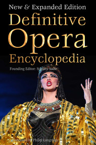 Definitive Opera Encyclopedia (New & Expanded Edition) by Stanley Sadie, Philip Langridge, 9781783619900