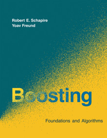 Boosting (Foundations and Algorithms) by Robert E. Schapire, Yoav Freund, 9780262526036