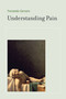 Understanding Pain (Exploring the Perception of Pain) by Fernando Cervero, 9780262526067