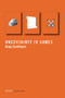 Uncertainty in Games by Greg Costikyan, 9780262527538