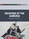 Weapons of the Samurai by Stephen Turnbull, Johnny Shumate, Alan Gilliland, 9781472844040