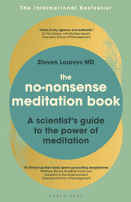 The No-Nonsense Meditation Book (A scientist's guide to the power of meditation) by Steven Laureys, 9781472980496