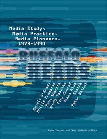 Buffalo Heads (Media Study, Media Practice, Media Pioneers, 1973-1990) by Woody Vasulka, Peter Weibel, 9780262720502