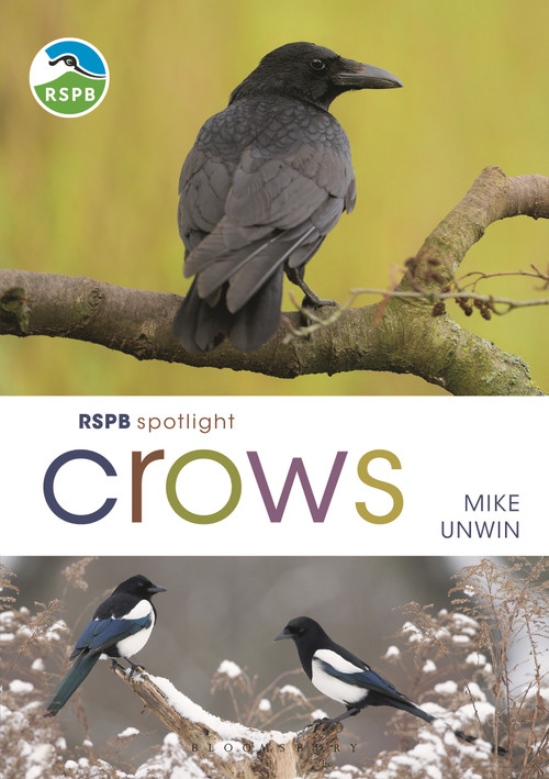 RSPB Spotlight Crows by Mike Unwin, 9781472971777