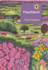 Heathland by Clive Chatters, 9781472964748