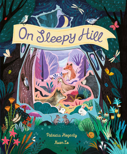 On Sleepy Hill by Patricia Hegarty, Xuan Le, 9780593181768