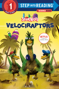 Velociraptors (StoryBots) by Scott Emmons, Nikolas Ilic, 9780593304754