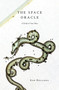 The Space Oracle by Ken Hollings, 9781907222535