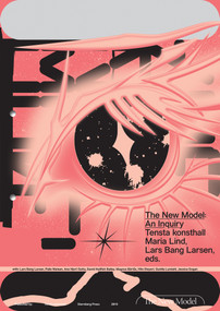 The New Model (An Inquiry) by Lars Bang Larsen, Maria Lind, 9783956794490