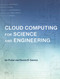 Cloud Computing for Science and Engineering by Ian Foster, Dennis B. Gannon, 9780262037242