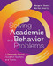 Solving Academic and Behavior Problems (A Strengths-Based Guide for Teachers and Teams) by Margaret Searle, Marilyn Swartz, 9781416629481