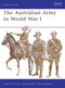 The Australian Army in World War I by Robert Fleming, Mike Chappell, 9781849086325