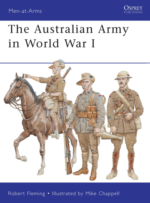 The Australian Army in World War I by Robert Fleming, Mike Chappell, 9781849086325