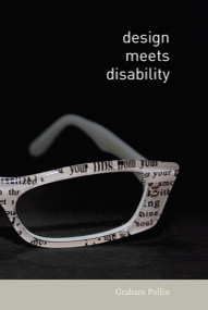 Design Meets Disability by Graham Pullin, 9780262516747