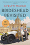Brideshead Revisited (75th Anniversary Edition) by Evelyn Waugh, 9780316242103